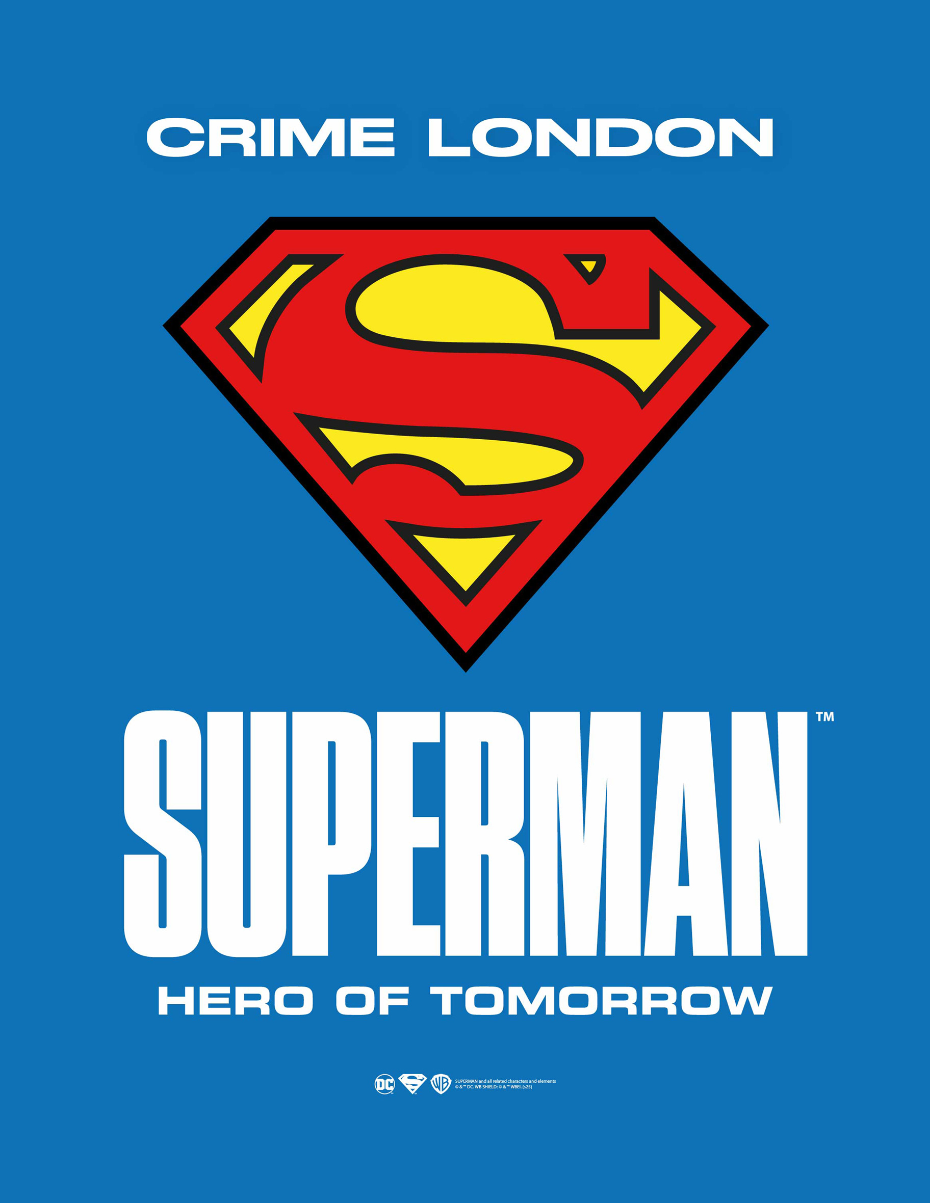 SUPERMAN X CRIME LONDON